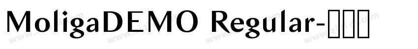 MoligaDEMO Regular字体转换